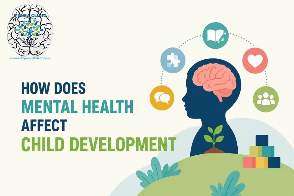 How Does Mental Health Affect Child Development