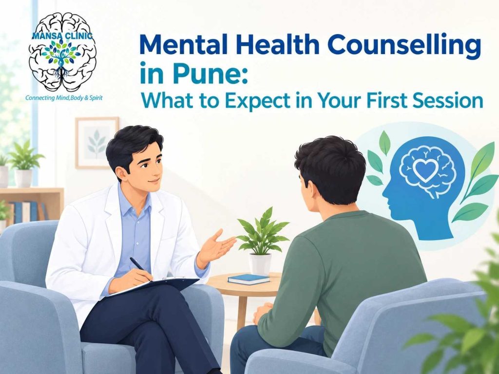 Mental Health Counselling in Pune: What to Expect in Your First Session